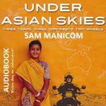 Under Asian Skies Audiobook cover